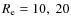 $R_{\rm e} = 10,~20$