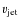 $v_{\rm jet}$