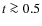 $t\ga 0.5$