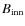 $B_{\rm inn}$