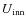 $U_{\rm inn}$