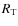 $R_{\rm T}$