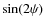 $\sin(2\psi)$