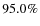 $95.0\%$