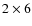 $2\times6$