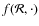 $f({\cal R},\cdot)$
