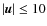 $\vert\vec{u}\vert \leq 10$