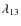 $\lambda_{13}$