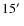 $ 15\hbox{$^\prime$ }$