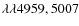 $\lambda\lambda 4959, 5007$