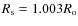 $R_{\rm s}=1.003R_{\rm o}$