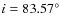$i=83.57^{\circ}$