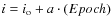 $i=i_{\rm o}+a \cdot (Epoch)$