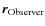 $\vec{r}_{{\rm Observer}}$