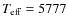 $T_{\rm eff} = 5777$