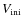 $V_{\rm ini}$