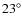 $23^{\circ}$
