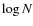 $\log N$