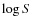 $\log S$