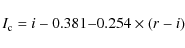 \begin{displaymath}I_{\rm c}=i-0.381{-}0.254 \times (r-i)
\end{displaymath}