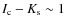 $I_{\rm c}-K_{\rm s} \sim 1$