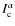 $I_{\rm c}^a$