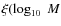 $\xi(\log_{10}~ M$