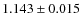 $1.143\pm0.015$