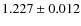 $1.227 \pm 0.012$