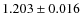 $1.203 \pm 0.016$