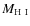 $M_{\rm H~I}$