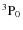 $^3{\rm P}_0$