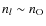 $n_l \sim n_{\rm O}$