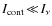 $I_{\rm cont}\!\ll\!I_{\nu}$