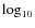 $\log_{10}$