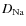 $D_{\rm Na}$