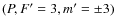 $(P,F'=3,m'=\pm3)$