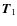 $\vec{T}_1$