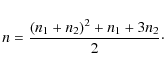 \begin{displaymath}n = \frac{(n_1+n_2)^2 + n_1 + 3n_2}{2}\cdot
\end{displaymath}