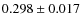$0.298 \pm 0.017$