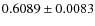 $0.6089 \pm 0.0083$