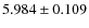 $5.984 \pm 0.109$