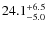 $24.1^{\rm +6.5}_{-5.0}$