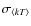 ${\sigma_{\langle {\it kT} \rangle}}$
