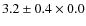 $3.2\pm0.4\times0.0$