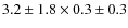 $3.2\pm1.8\times0.3\pm0.3$