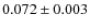$0.072\pm0.003$