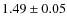 $1.49\pm0.05$