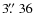 $3\hbox{$.\!\!^{\prime\prime}$ }36$