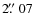 $2\hbox{$.\!\!^{\prime\prime}$ }07$